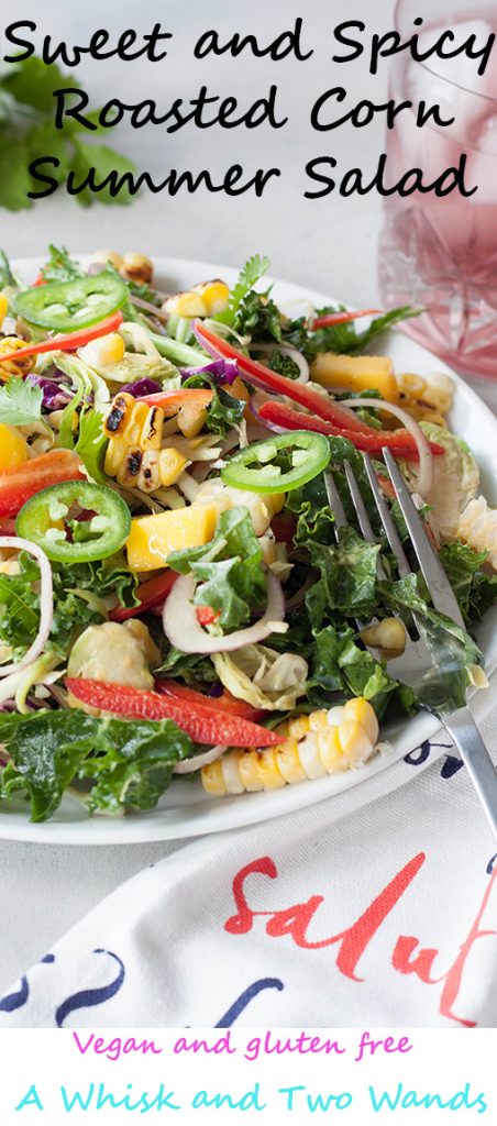 Sweet and Spicy Roasted Corn Summer Salad, A Whisk and Two Wands