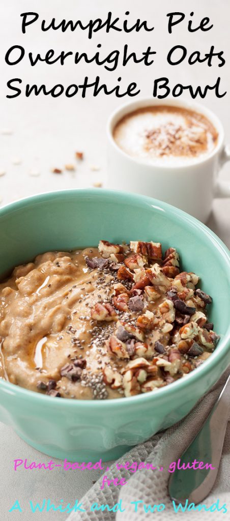 Pumpkin Pie Overnight Oats Smoothie Bowl